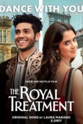 Sinopsis The Royal Treatment, Film Bergenre Drama Romantis Asal Amerika - Jatim Network