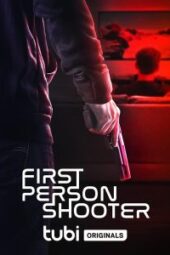 First Person Shooter (2022) - IMDb