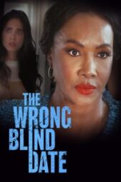 The Wrong Blind Date (TV Movie 2022) - IMDb
