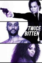Twice Bitten (2021) - IMDb