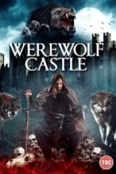 Werewolf Castle (2022) English 720p WEB-DL H264 AAC 600MB Download | egybest
