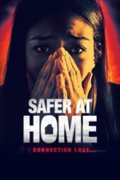 Safer at Home (2021) - IMDb