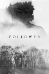 Follower (2022) - IMDb