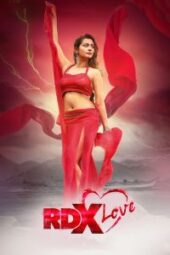 Watch RDX Love Full Movie Online For Free In HD Quality