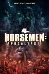 4 Horsemen: Apocalypse (2022) - IMDb