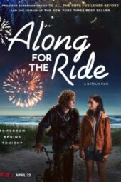 Along for the Ride (2022) - IMDb