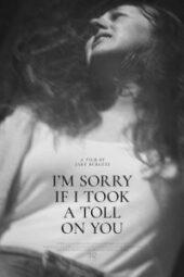 I'm Sorry If I Took a Toll on You Poster | 367 Pictures
