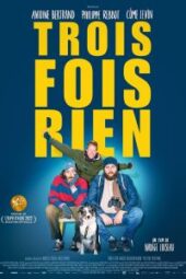 Trois fois rien (2022) - IMDb
