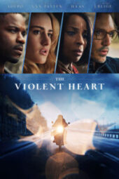 The Violent Heart (2020) - IMDb