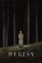 Heresy (2024) Poster Nonton Film Heresy (2024) Sub Indo