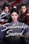 Poster Nonton Film Soulbreaker Sword (2026) Sub Indo