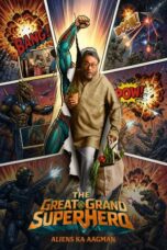 Poster Nonton Film The Great Grand Superhero: Aliens Ka Aagman (2026) Sub Indo