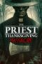 Poster Nonton Film The Priest: Thanksgiving Massacre (2025) Sub Indo