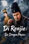 Di Renjie: Six Dragon Phases (2026) Poster Nonton Film Di Renjie: Six Dragon Phases (2026) Sub Indo