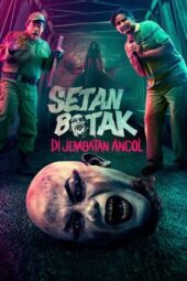 Poster Nonton Film Setan Botak di Jembatan Ancol (2025) Sub Indo