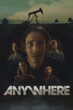 Anywhere (2025) Poster Nonton Film Anywhere (2025) Sub Indo