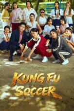 Kung Fu Soccer (2026) Poster Nonton Film Kung Fu Soccer (2026) Sub Indo