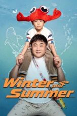 Winter and Summer (2026) Poster Nonton Film Winter and Summer (2026) Sub Indo